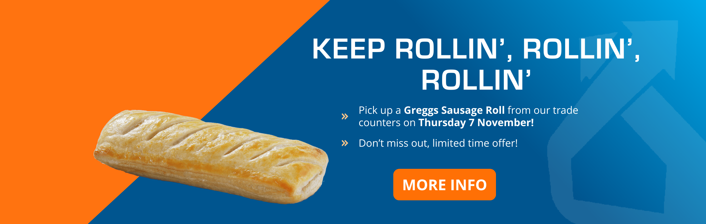 Pick up a Greggs Sausage Roll on Thursday 7 Nov.