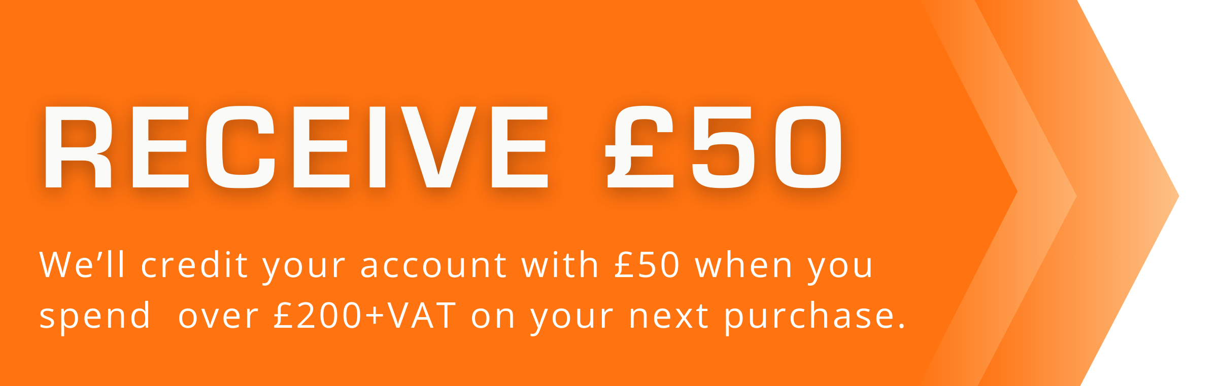 Receive £50 Trade Credit